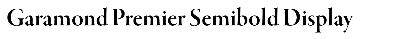 Garamond Premier Semibold Display